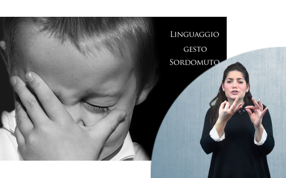 Lingua dei segni italiana: lingua, non linguaggio; segno, non gesto; sordo, non sordomuto